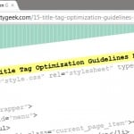 15 Title Tag Optimization Guidelines For Usability and SEO 15 Title Tag Optimization Guidelines For Usability and SEO