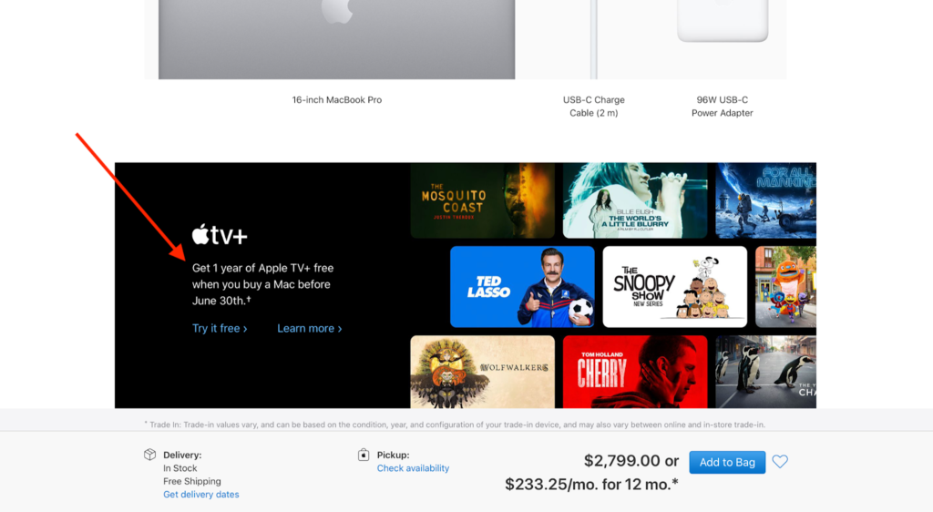 An offer on Apple's website that states, 'Get 1 year of Apple TV+ free when you buy a Mac before June 30th'